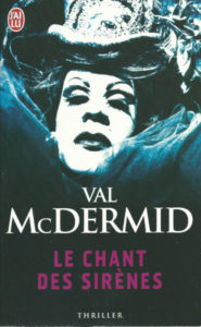 Couverture du roman Le chant des sirènes de Val McDermid