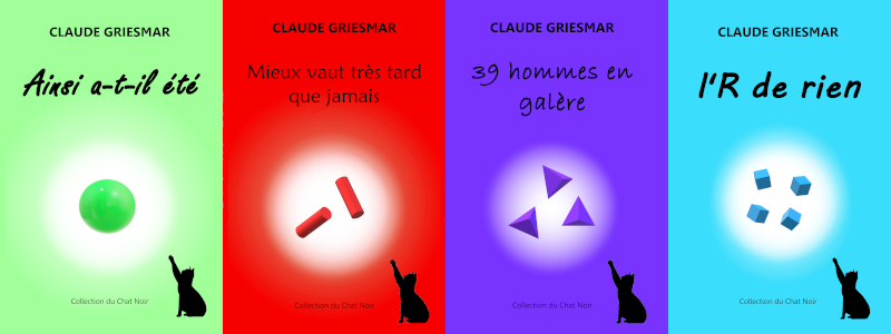 Les livres de la Collection du Chat Noir de Claude Griesmar