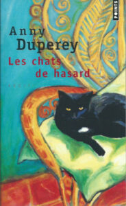 Couverture du récit Les chats de hasard d'Anny Duperey