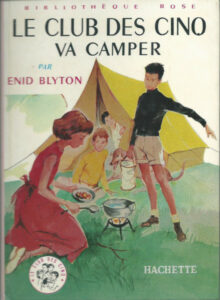 Couverture du roman Le Club des Cinq va camper de Enid Blyton