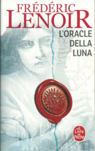 Couverture du roman L'oracle della Luna de Frédéric Lenoir