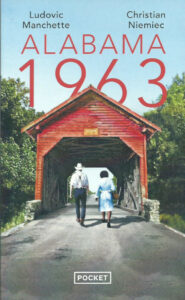 Couverture du roman Alabama 1963 de Ludovic Manchette et Christian Niemiec