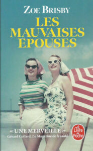Couverture du roman Les mauvaises épouses de Zoe Brisby