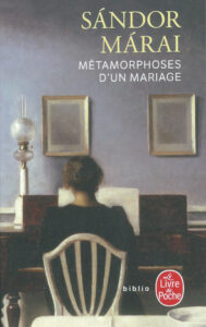 Couverture du roman Métamorphoses d'un mariage de Sándor Márai