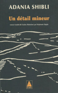 Couverture du roman Un détail mineur d'Adania Shibli